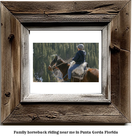 family horseback riding near me in Punta Gorda, Florida